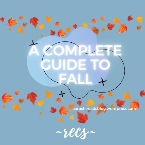 A Complete Guide to Fall: Book, Movie, and Show Recommendations